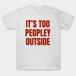 Funny Social Anxiety | Mental Health Awareness Day T-Shirt